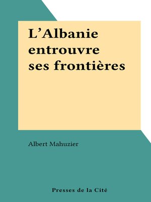 cover image of L'Albanie entrouvre ses frontières
